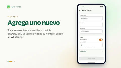Paso 2 de 4, «Agrega uno nuevo»: el teléfono muestra la ficha de un cliente nuevo con su cédula, su WhatsApp y el fiado permitido.